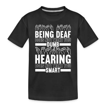 Sourds sourds muets sourds - T-shirt bio Premium Enfant - noir - Devant