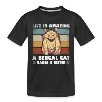 Life Is Amazing Bengal Cat Makes It Better - Kinder Premium Bio T-Shirt - Schwarz - Vorne