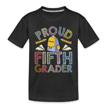Proud Fifth Grader School 5th Grade Fifth - T-shirt bio Premium Enfant - noir - Devant