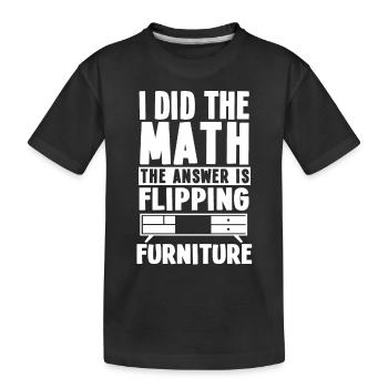 Drôle de dicton de retournement de meubles - T-shirt bio Premium Enfant - noir - Devant