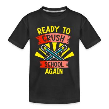 Bereit Die Schule Wieder Zu Erobern Schulstart - Kinder Premium Bio T-Shirt - Schwarz - Vorne
