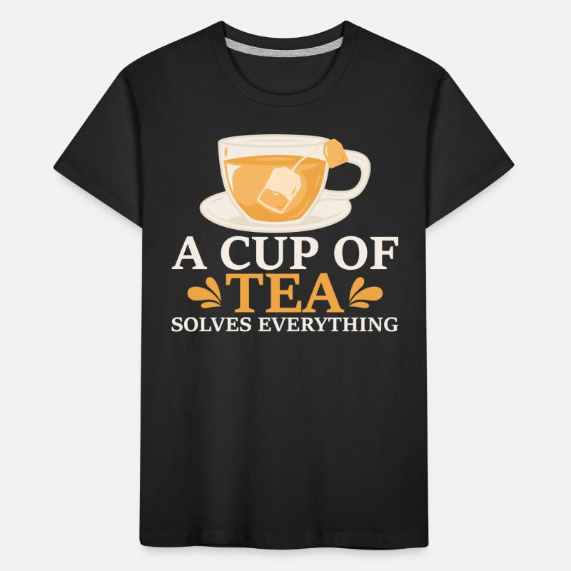 Tea Drinker Gift Cup Tea Lover T-shirt bio Premium Enfant