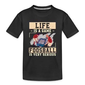 Das Leben ist ein Spiel Lustige Tischfußballfans - Kinder Premium Bio T-Shirt - Schwarz - Vorne