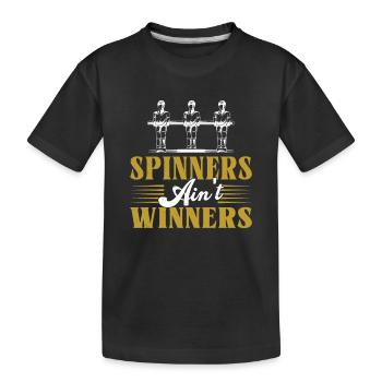 Funny Spinners Ain't Winners Table Football Player - Kids' Premium Organic T-Shirt - black - Front