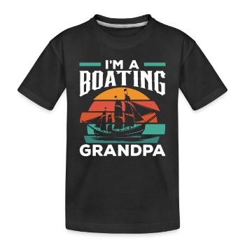 Ich Bin Ein Bootfahrender Opa Bootfahren Boot - Kinder Premium Bio T-Shirt - Schwarz - Vorne