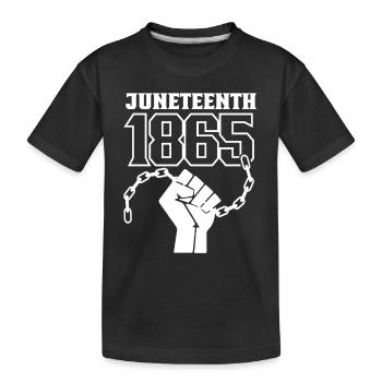Juneteenth 1865 Afrika African American Black - Kinder Premium Bio T-Shirt - Schwarz - Vorne