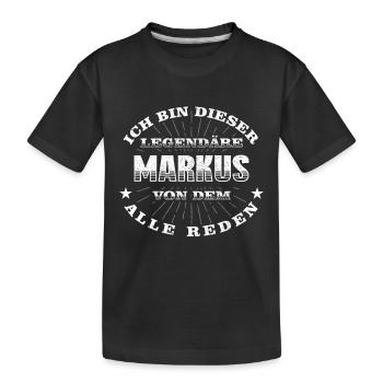 Legendärer Markus lustiger vorname Name - Kinder Premium Bio T-Shirt - Schwarz - Vorne