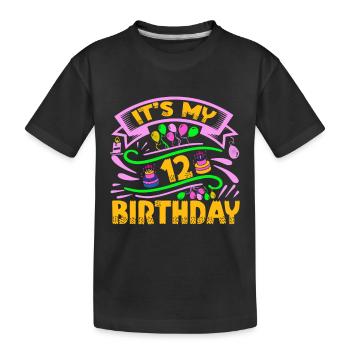 It's My 12 Birthday - Kids' Premium Organic T-Shirt - black - Front