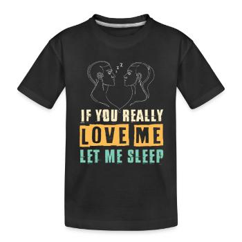 Laisse-moi dormir - T-shirt bio Premium Enfant - noir - Devant