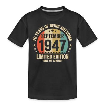 September 1947 76 Jahre Jubiläumsgeschenk - Kinder Premium Bio T-Shirt - Schwarz - Vorne