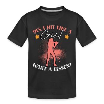Ich Schlage Wie Ein Mädchen - Kinder Premium Bio T-Shirt - Schwarz - Vorne