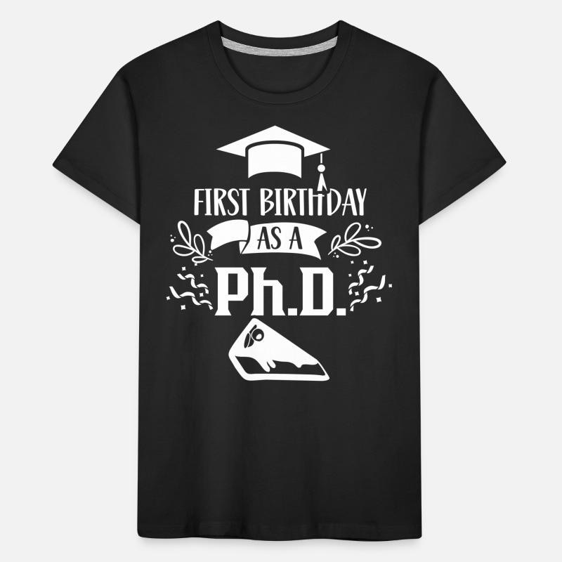 First birthday as PhD student daddy dad father Kids' Premium Organic T-Shirt