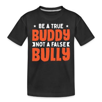 Citation contre l’intimidation - T-shirt bio Premium Enfant - noir - Devant