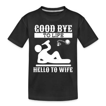 ABSCHIED VOM LEBEN HALLO AN FRAU 2 - Kinder Premium Bio T-Shirt - Schwarz - Vorne