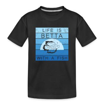 Drôle de vie est Betta avec un - T-shirt bio Premium Enfant - noir - Devant