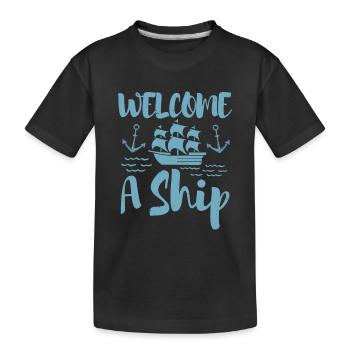 BEGRÜSSEN SIE EIN SCHIFF - Kinder Premium Bio T-Shirt - Schwarz - Vorne