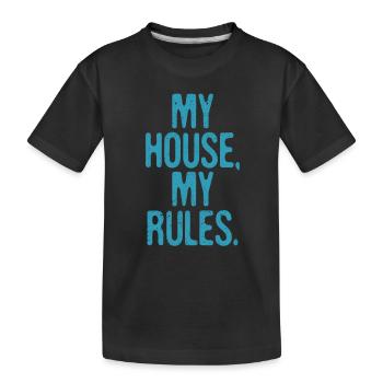 Mein Haus Meine Regeln Lustige Papa Witze Vatertag - Kinder Premium Bio T-Shirt - Schwarz - Vorne