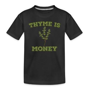 Thymian Ist Geld - Kinder Premium Bio T-Shirt - Schwarz - Vorne