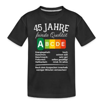 45 Jahre Feinste Qualität Geschenk 45. Geburtstag - Kinder Premium Bio T-Shirt - Schwarz - Vorne