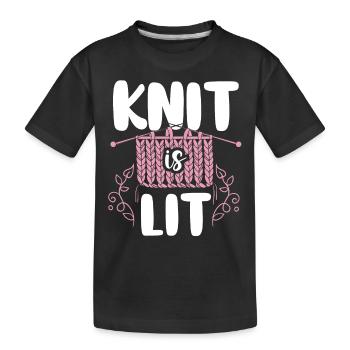 Knitting Knitter Pun Knit Is Lit - Kinder Premium Bio T-Shirt - Schwarz - Vorne