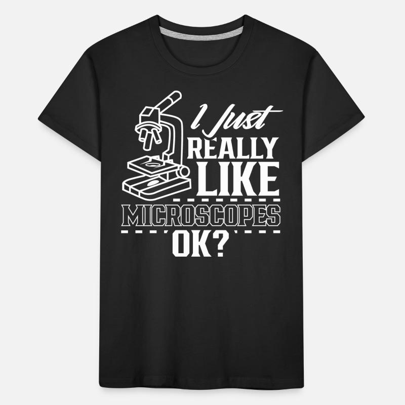 J’aime juste les microscopes très dictons microscope microscope T-shirt bio Premium Enfant