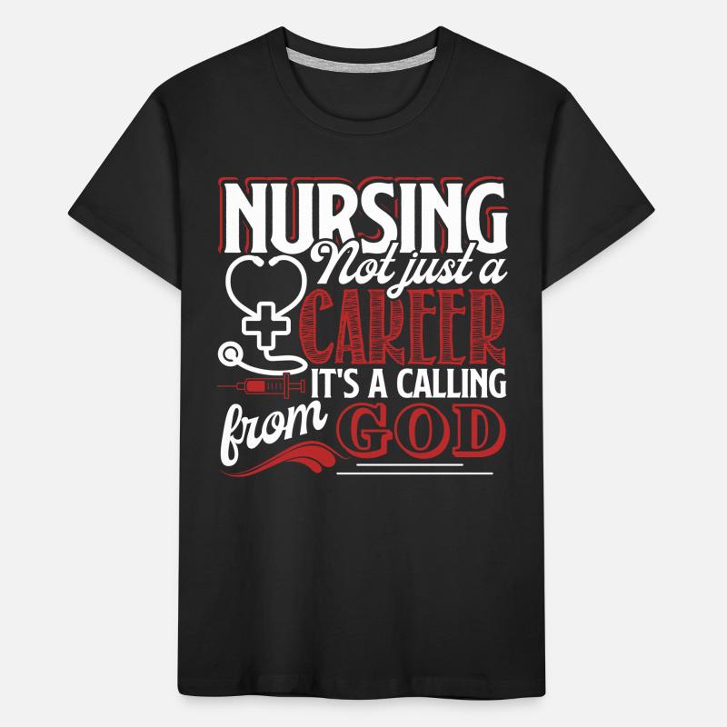 Nursing Nursing It's A Calling From God Kids' Premium Organic T-Shirt