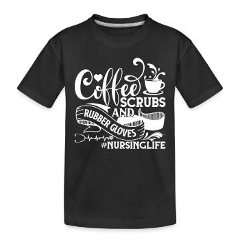 Nursing Life Coffee Scrub And Rubbing Gloves - Kids' Premium Organic T-Shirt - black - Front