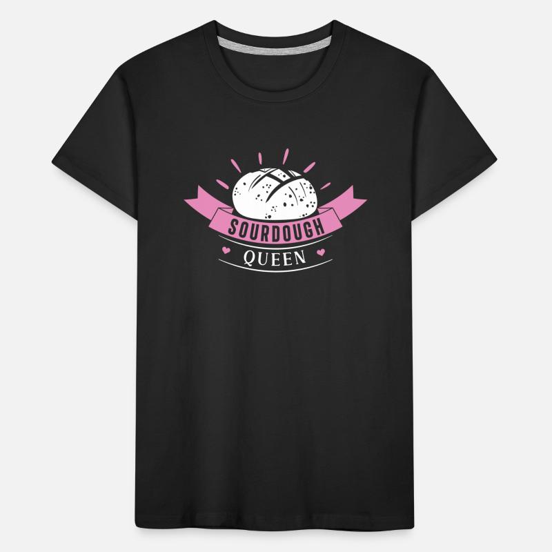 Sourdough Queen Funny sourdough bread baking for Kids' Premium Organic T-Shirt