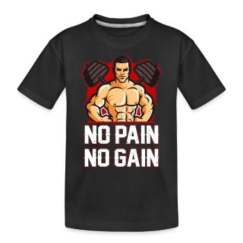 No Pain No Gain - Kids' Premium Organic T-Shirt - black - Front