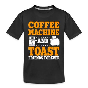 Coffee maker and toast friends forever - Kids' Premium Organic T-Shirt - black - Front