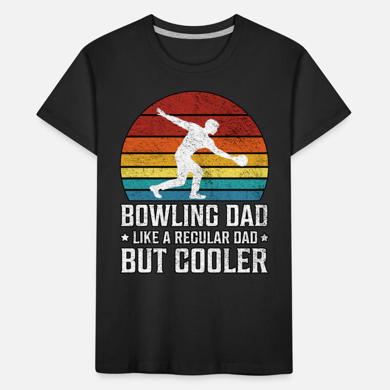 Bowling Dad Like A Regular Bowling Father's Day Kids' Premium Organic T-Shirt