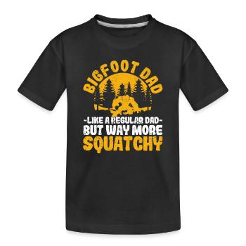 Bigfoot Dad comme un papa ordinaire mais beaucoup plus - T-shirt bio Premium Enfant - noir - Devant