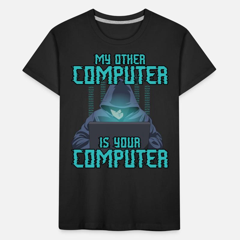 Mein anderer Computer ist dein Computer Lustiges Hacking Kinder Premium Bio T-Shirt