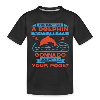 EIN DELFIN, DEN SIE GERNE EINSETZEN WERDEN, SETZEN SIE ES EIN - Kinder Premium Bio T-Shirt - Schwarz - Vorne