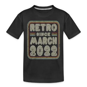 Geburtstag März 2022 Retro Geschenk - Kinder Premium Bio T-Shirt - Schwarz - Vorne