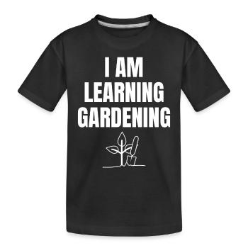I'm learning gardening saying English - Kids' Premium Organic T-Shirt - black - Front
