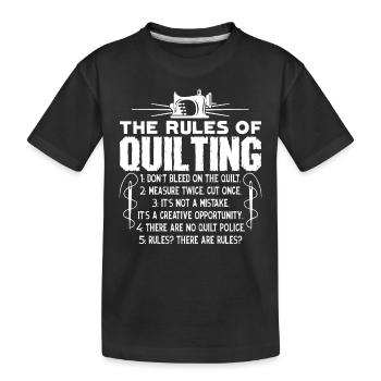 Quilting The Rules Of Quilting - Kids' Premium Organic T-Shirt - black - Front
