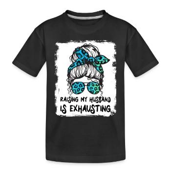 Meinen Mann großzuziehen ist anstrengend - Messy Bun - Kinder Premium Bio T-Shirt - Schwarz - Vorne