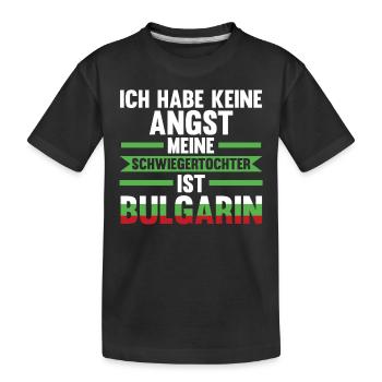Ich habe keine Angst meine Schwiegertochter ist Bu - Kinder Premium Bio T-Shirt - Schwarz - Vorne