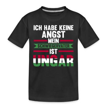 Ich habe keine Angst mein Schwiegervater ist Ungar - Kinder Premium Bio T-Shirt - Schwarz - Vorne