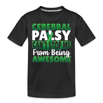 Cerebral Palsy Can't Stop Me Cerebral Palsy - Kids' Premium Organic T-Shirt - black - Front