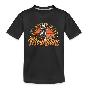 Vélo de montagne C’est mieux en montagne Vélo - T-shirt bio Premium Enfant - noir - Devant