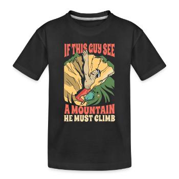 Rock Climbing For Rock Climber Mountain Climbing - Kids' Premium Organic T-Shirt - black - Front