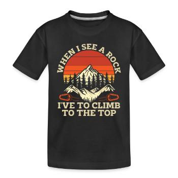 Rock Climbing For Rock Climber Mountain Climbing - Kids' Premium Organic T-Shirt - black - Front
