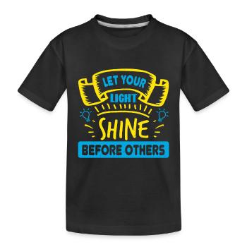 LAISSEZ VOTRE LUMIÈRE BRILLER DEVANT LES AUTRES - T-shirt bio Premium Enfant - noir - Devant