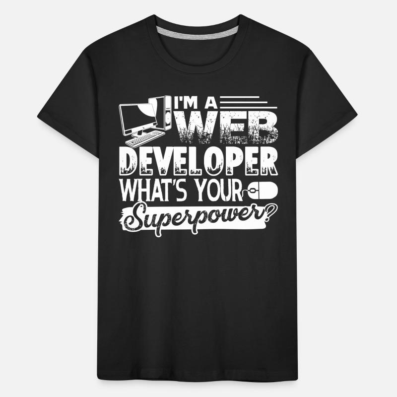 Web Developer Web Developer Superpower Kids' Premium Organic T-Shirt