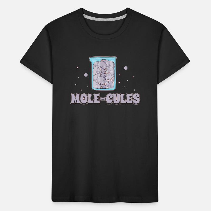 Funny Mole-Cules Mole Problems A Chemistry Mole Kids' Premium Organic T-Shirt