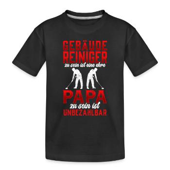 Gebäudereiniger sein ist eine Ehre Fensterputzer - Kinder Premium Bio T-Shirt - Schwarz - Vorne