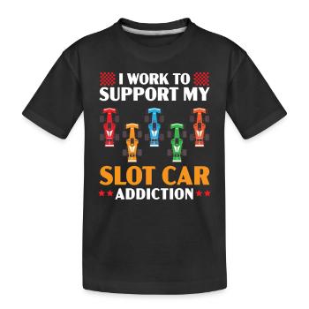 Je travaille pour soutenir ma dépendance à la voiture à sous - T-shirt bio Premium Enfant - noir - Devant