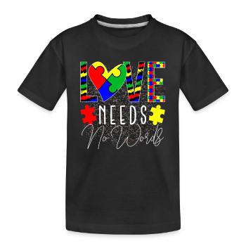 Liebe braucht keine Worte Autismus-Bewusstsein - Kinder Premium Bio T-Shirt - Schwarz - Vorne